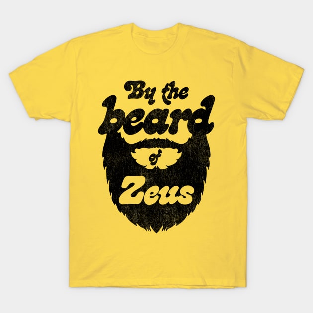 By the Beard of Zeus! T-Shirt by darklordpug